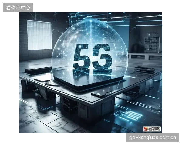 超过70%的国内顶级联赛场馆已完成5G信号全覆盖，为AR观赛和即时互动奠定了网络基础